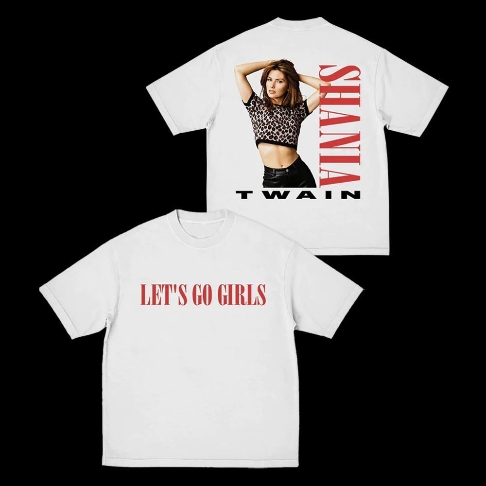 Happy 25Th Anniversary Tee Shania Twain Shirt Lets Go Girls Tee- 2 Sided